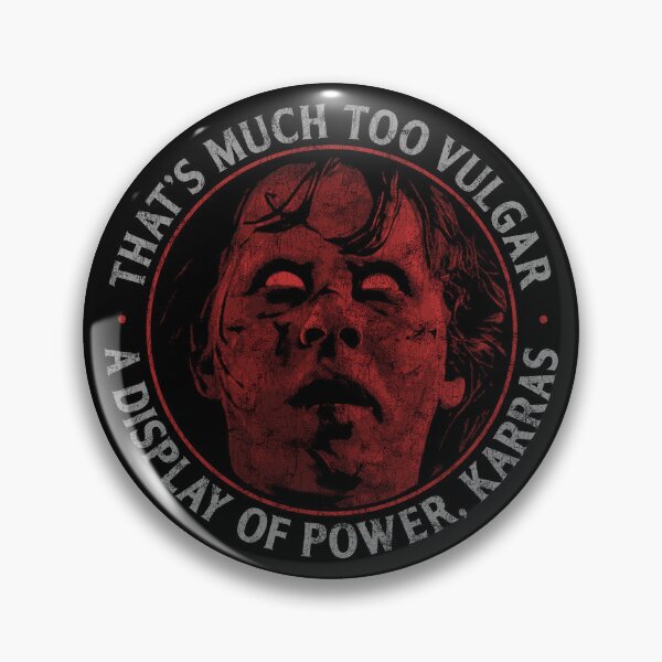 Item preview, Copy of Vulgar A Display Of Power The Exorcist 1973 Distressed designed and sold by Power Up Prints.