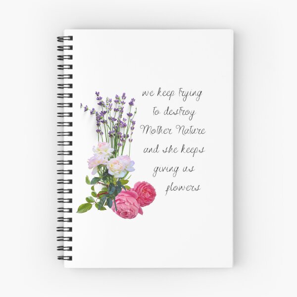 Item preview, Mother Nature Keeps Giving Us Flowers  designed and sold by SimpleatHeart.