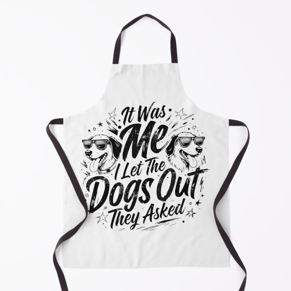 Item preview, It was Me I Let The Dogs Out They Asked Funny Dog Quote  designed and sold by FreeArt2.