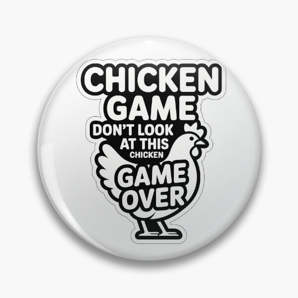 Item preview, Chicken Game Humor designed and sold by NiftyWrx.