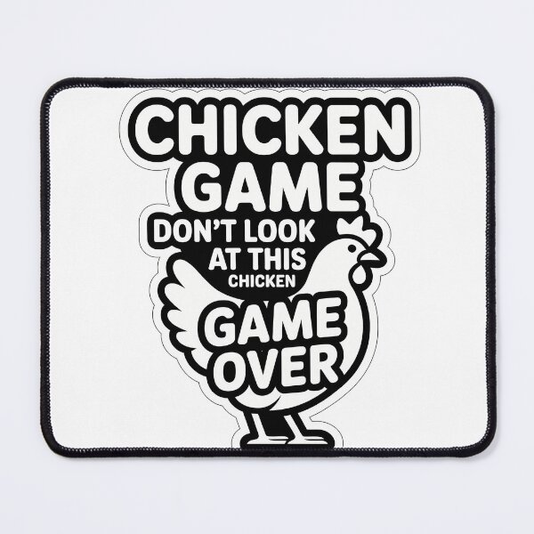 Item preview, Chicken Game Humor designed and sold by NiftyWrx.