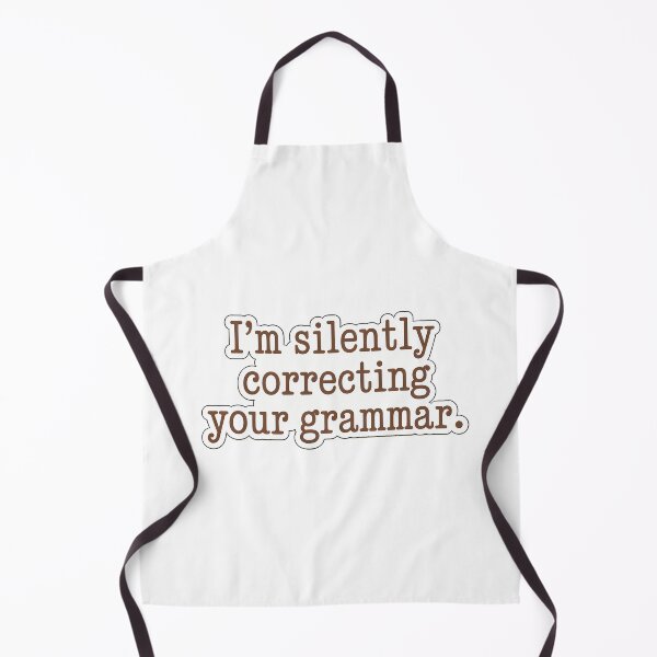 Item preview, I'm Silently Correcting Your Grammar designed and sold by NiftyWrx.