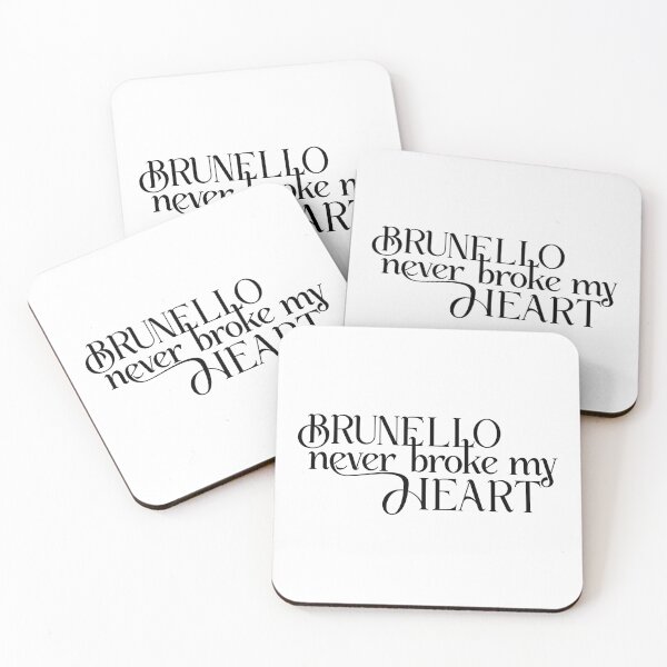 Item preview, Brunello Never Broke My Heart #2 designed and sold by WineSweetWorld.