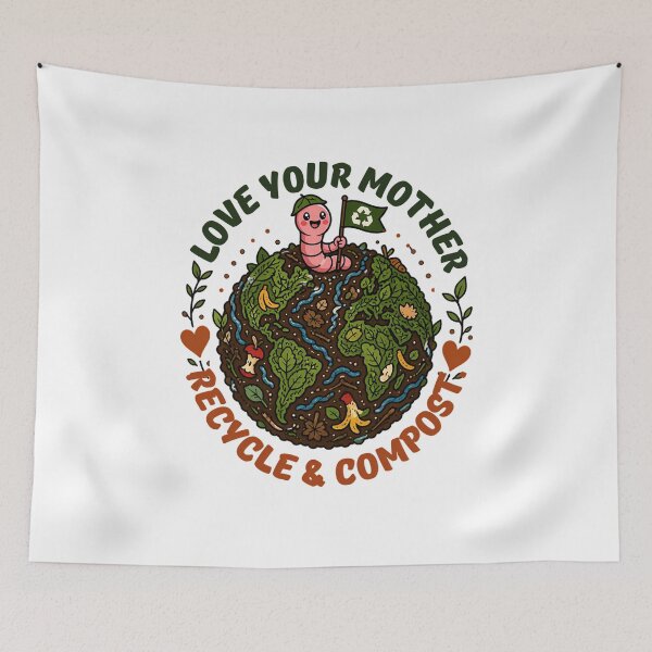 Item preview, Love Your Mother Recycle Compost Happy Worm Environment designed and sold by chattsuede.