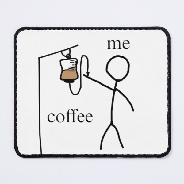 Artikelvorschau, Me = Coffee IV – Funny Coffee Lover Design entworfen und verkauft von MeowLoka ⭐⭐⭐⭐.