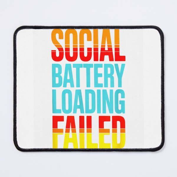 Item preview, Social Battery Loading Failed Funny Introvert Quote T-Shirt designed and sold by SubStudio97.
