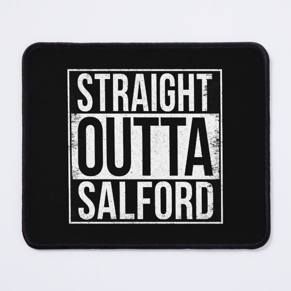 Item preview, STRAIGHT OUTTA SALFORD designed and sold by Bruiserstang.