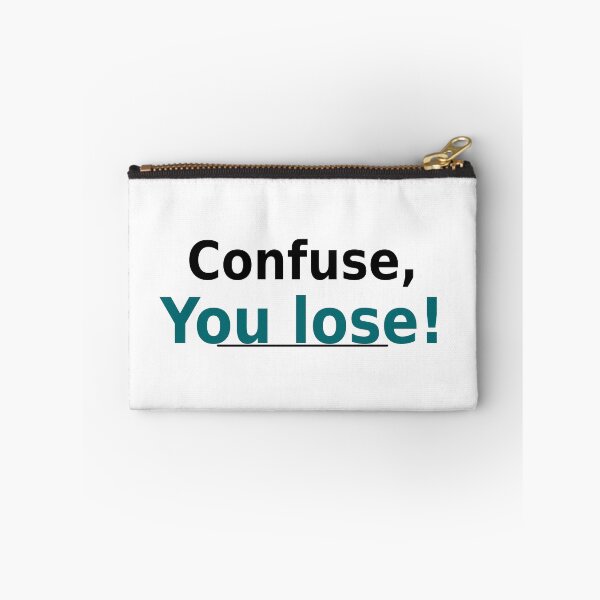 Item preview, Confuse, You Lose designed and sold by Cheryl Stephens.