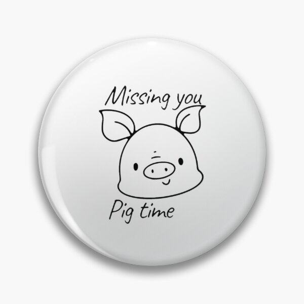 Item preview, Missing you pig time designed and sold by OinkOinks.