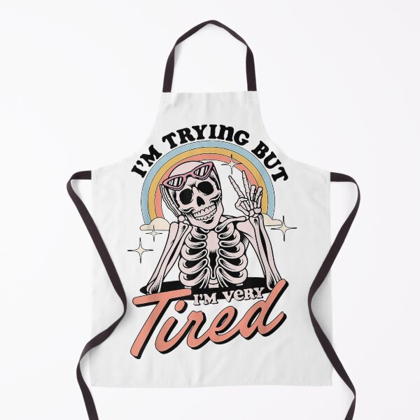 Item preview, Skeleton I'm Trying But I'm Every Tired T-Shirt designed and sold by KTY-NUSS.