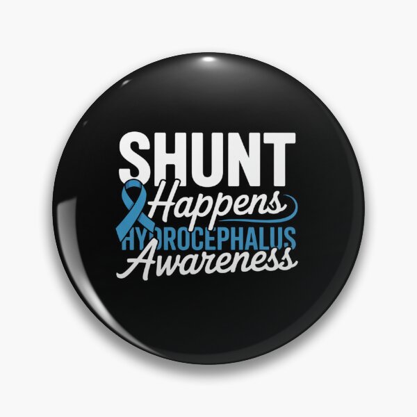 Item preview, Hydrocephalus Awareness Shunt Happens Hydrocephalus Warrior designed and sold by BlassmausArt.