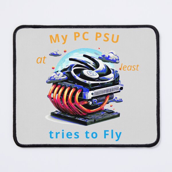 Item preview, PSU tries to Fly, a funny computer gift, for the geek and cpmputer lover designed and sold by PiperParrot.