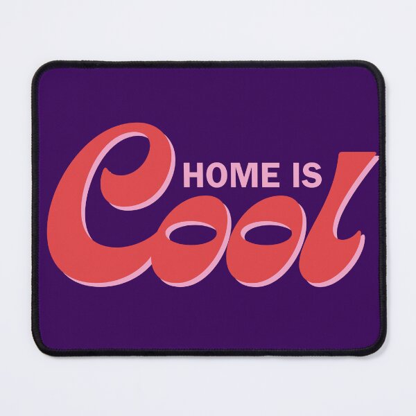 Item preview, Home is Cool designed and sold by Mosaic Homeschool Co-Op.