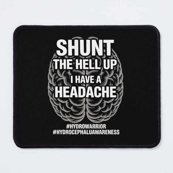 Item preview, Hydrocephalus B.S. Shunt Headaches designed and sold by fferomananul.