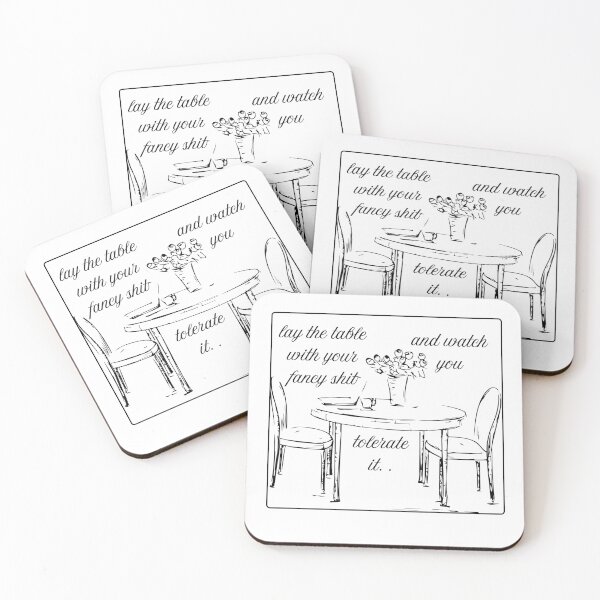 Item preview, Lay The Table With The Fancy Shit Tolerate It Lyric Art designed and sold by Niji Hibana.