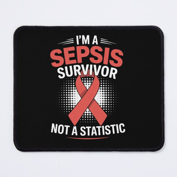 Item preview, I'm a SEPSIS Survivor Awareness designed and sold by fferomananul.