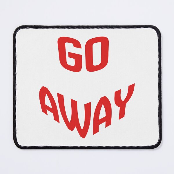 Item preview, GO AWAY (White Version) designed and sold by Kai's Corner.
