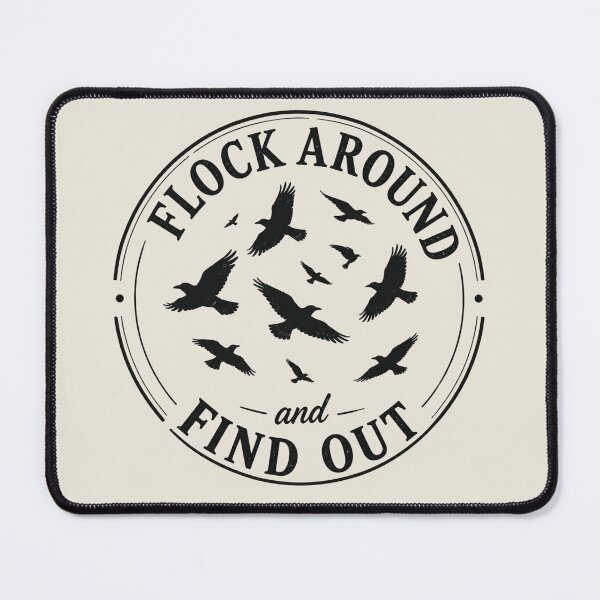 Item preview, Flock Around and Find Out | Funny Minimalist Bird Flock Art designed and sold by Chicken Dinner Studio.