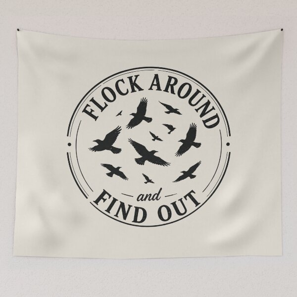 Item preview, Flock Around and Find Out | Funny Minimalist Bird Flock Art designed and sold by Chicken Dinner Studio.