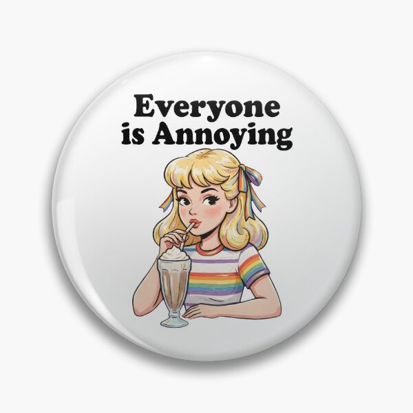 Item preview, Everyone Is Annoying designed and sold by Nadoor.