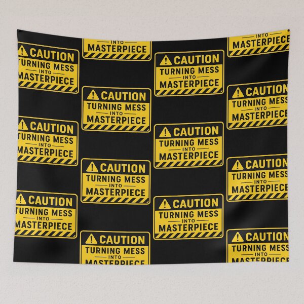 Item preview, Warning Sign - Turning Mess Into Masterpiece designed and sold by Zayn Studio.