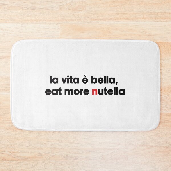 Item preview, La vita e bella, eat more Nutella designed and sold by francidesign.