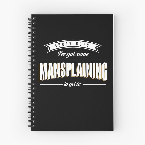 Item preview, I've Got Some Mansplaining To Get To (v1) designed and sold by BlueRockDesigns.