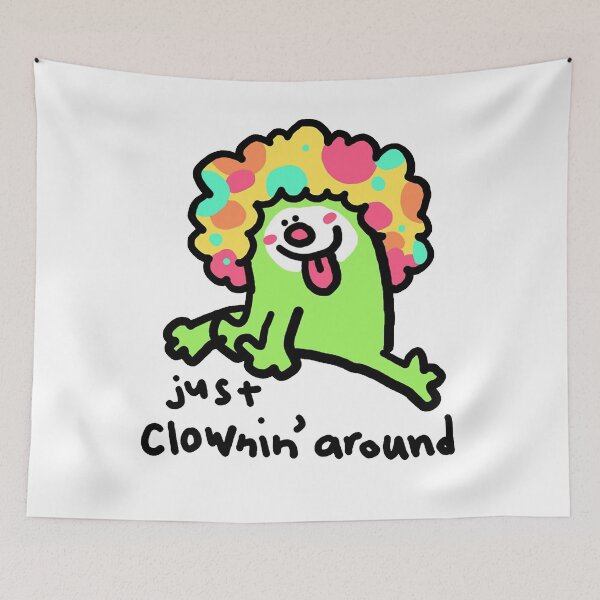 Item preview, Funny Meme Just Clowning Around designed and sold by valery-kenz.