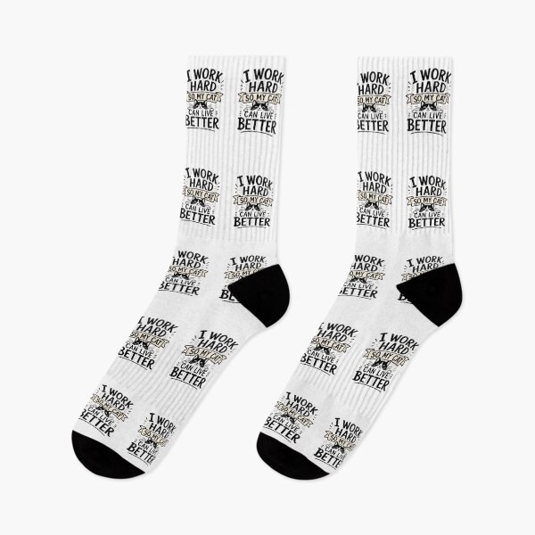 Item preview, I Work Hard So My Cat Can Live Better – Funny Cat Lover Quote designed and sold by TommyArt94.