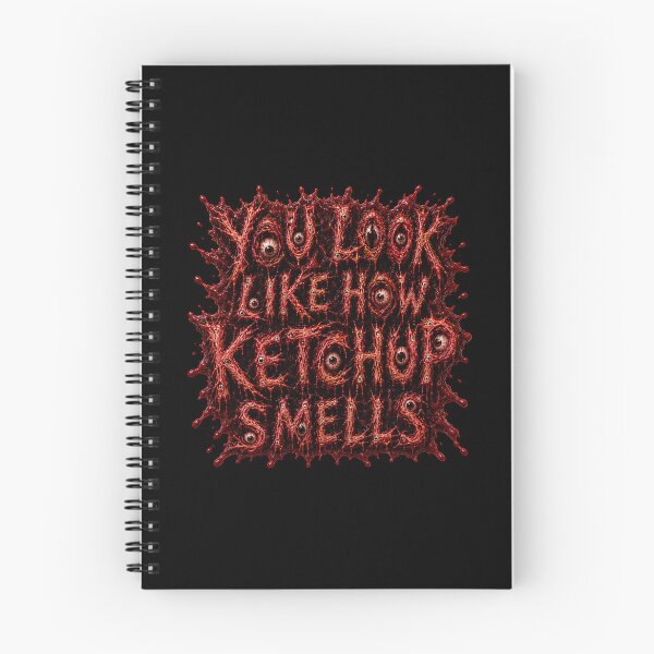 Item preview, You look like how ketchup smells! designed and sold by The Funky Sprunki.