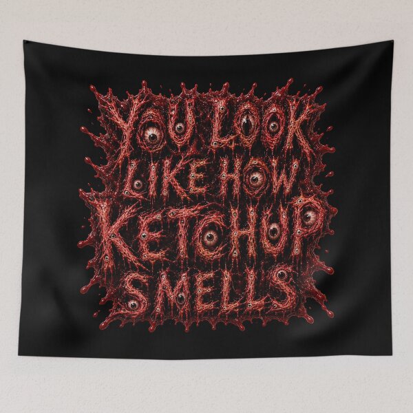 Item preview, You look like how ketchup smells! designed and sold by The Funky Sprunki.