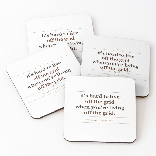 Item preview, It's Hard to Live Off the Grid When You're Living Off the Grid designed and sold by OffGridHumor.