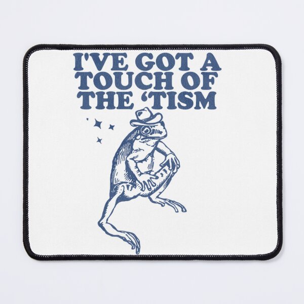 Item preview, Funny Meme Frog I've Got A Touch Of The Tism designed and sold by valery-kenz.