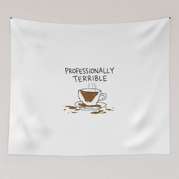 Item preview, Profeessionally Terrible designed and sold by Arty Art.