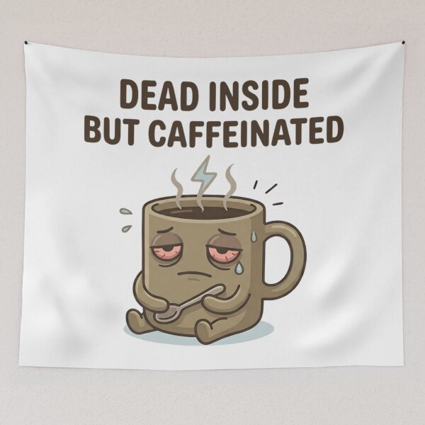 Item preview, Funny Coffee Dead Inside But Caffeinated T-Shirt – Burnout Meme Design designed and sold by DIRTYSKETCHH.