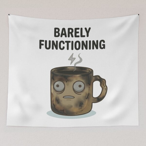 Item preview, Funny Coffee Barely Functioning T-Shirt – Burnout Meme Shirt designed and sold by DIRTYSKETCHH.