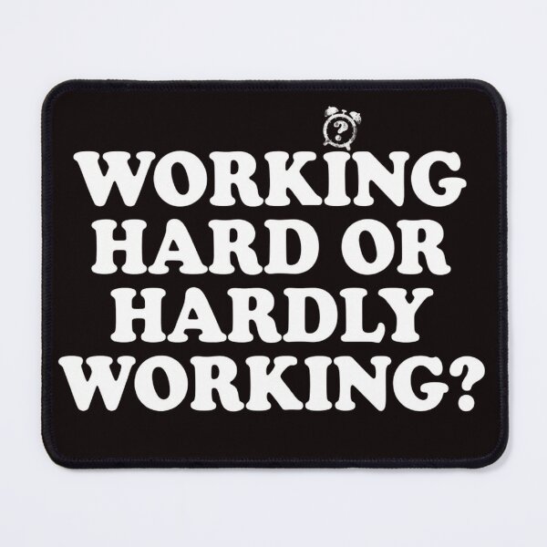 Item preview, Working Hard or Hardly Working Typography designed and sold by MaafiaArtsThai.