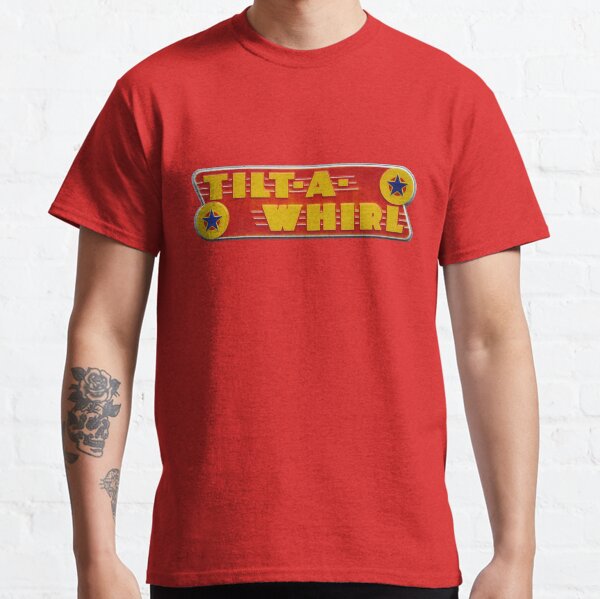 Tilt A Whirl Classic T-Shirt