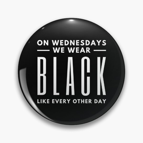 Item preview, On Wednesday We Wear Black - Black Color Lover designed and sold by Kerai Storeyo.