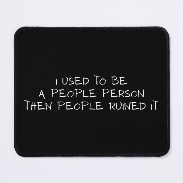 Item preview, I Used to Be a People Person designed and sold by Dondonmart.