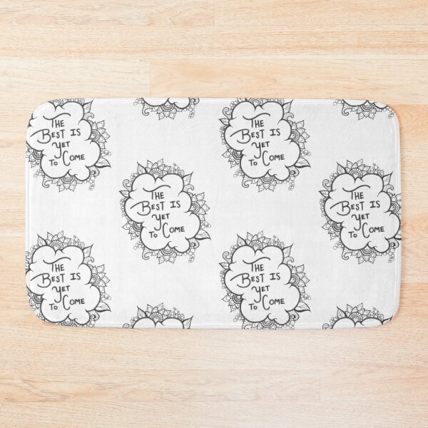 Item preview, The Best is Yet to Come designed and sold by DouskeyCoaching.