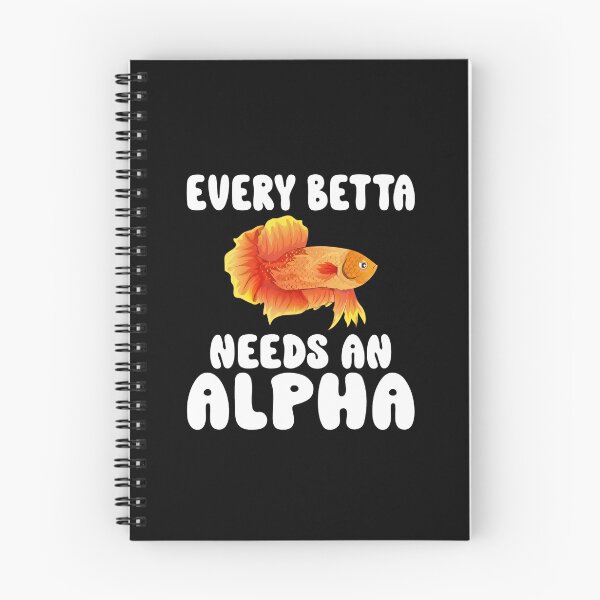 Item preview, Every Betta Needs An Alpha Funny Fish Lover Betta Fish Keeping Gift designed and sold by haitrieuic96.