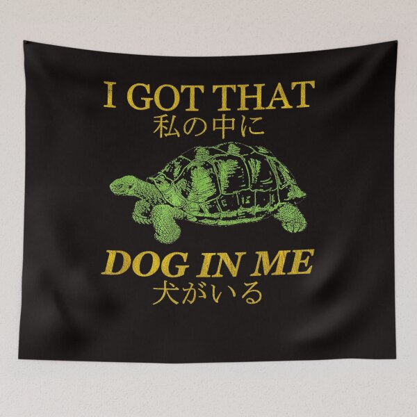 Item preview, Vintage I Got That Dog In Me Meme Tortoise Japanese designed and sold by valery-kenz.