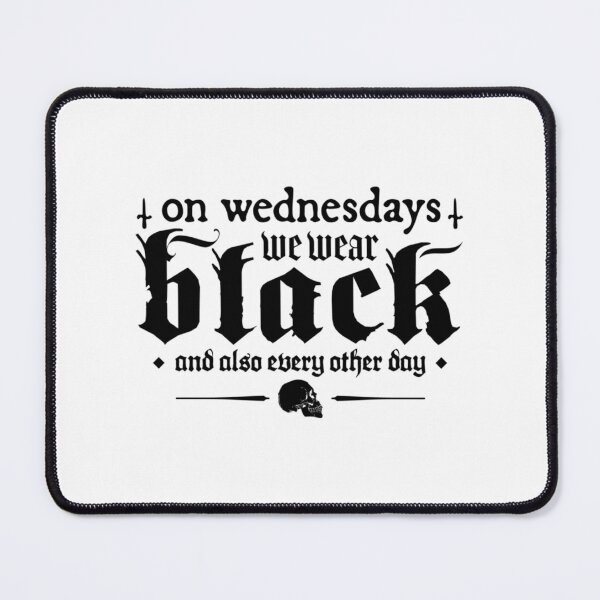Item preview, On Wednesdays We Wear Black designed and sold by Kerai Storeyo.