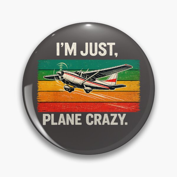 Item preview, I'm Just Plane Crazy designed and sold by mctavares60.