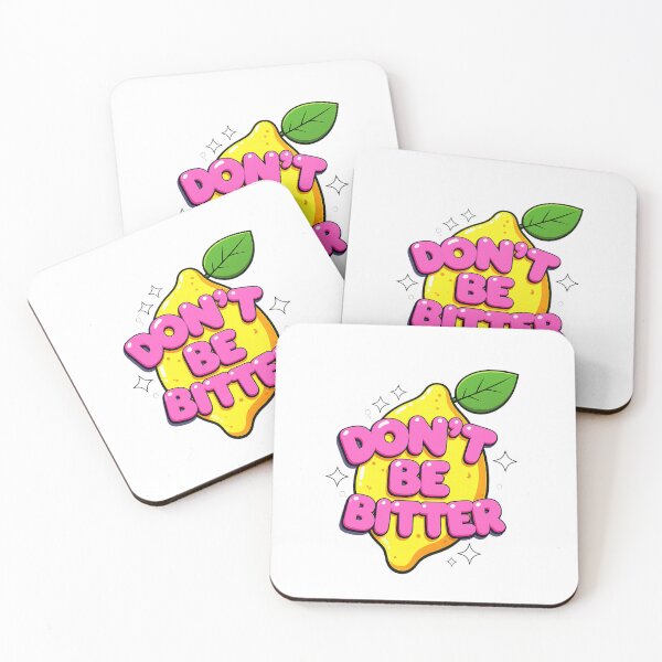 Item preview, Don't be bitter (w) designed and sold by Zheap14.
