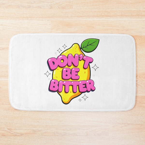 Item preview, Don't be bitter (w) designed and sold by Zheap14.