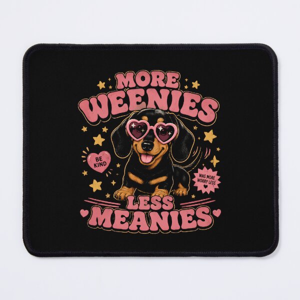 Item preview, More Weenies Less Meanies  designed and sold by zoes-ink.