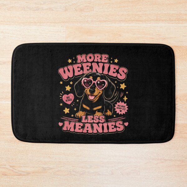 Item preview, More Weenies Less Meanies  designed and sold by zoes-ink.