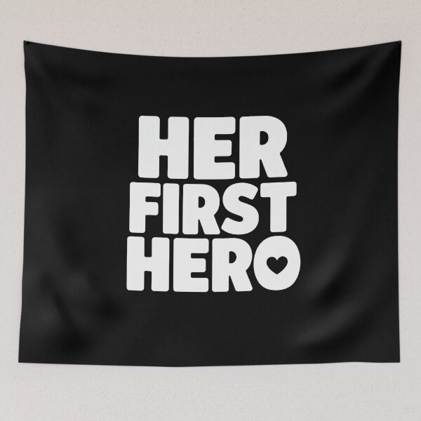 Item preview, Her First Hero Funny Fathers designed and sold by zoes-ink.